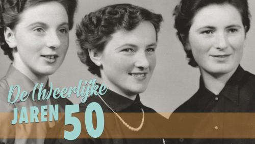 De (h)eerlijke jaren 50